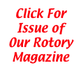 Click For 
Issue of 
Our Rotory 
Magazine
